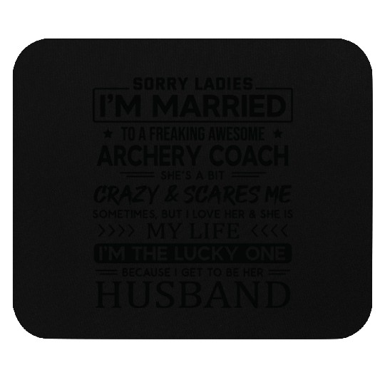 Archery Coach Funny Saying For Husband Mouse Pads