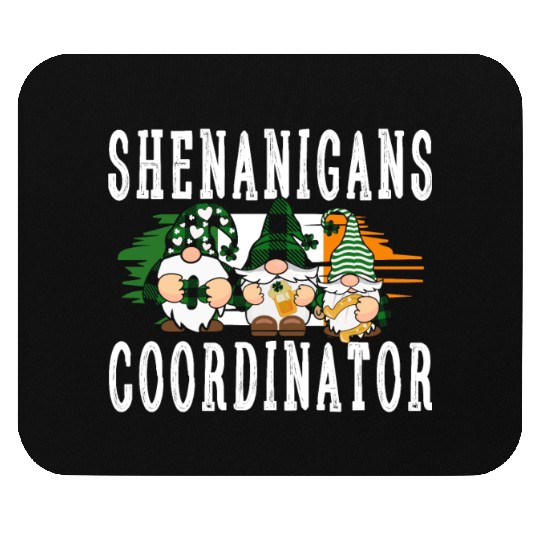 Shenanigans Coordinator Funny St Patricks Day Mouse Pads