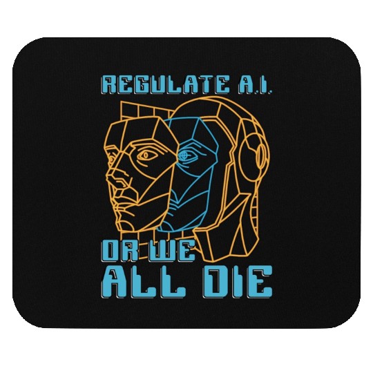 Artificial Intelligence Regulate A.I Or Programmer Mouse Pads