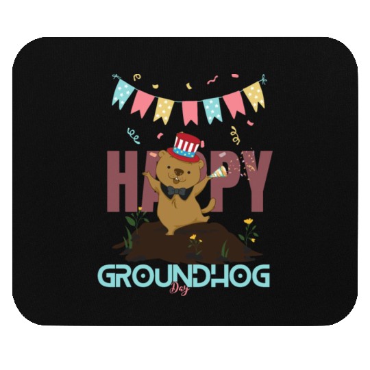 Happy Groundhog Day Mouse Pads