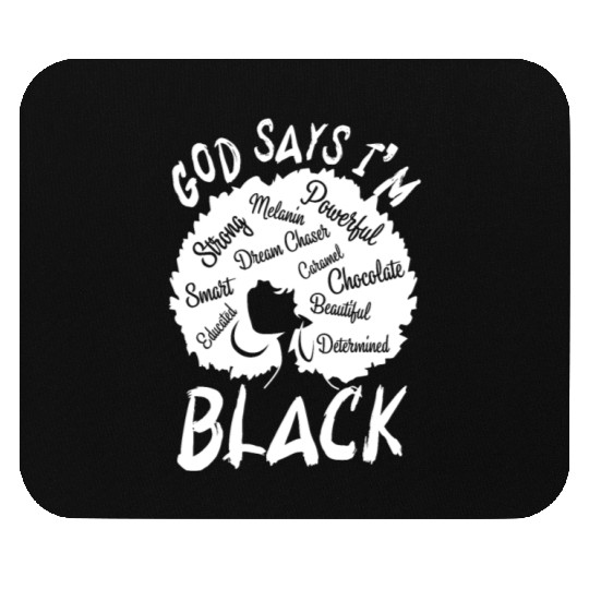 African American Girl God Says I Am Black Pride Mouse Pads