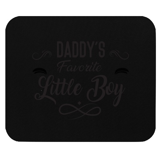 Daddy's Favorite Little boy Mouse Pads