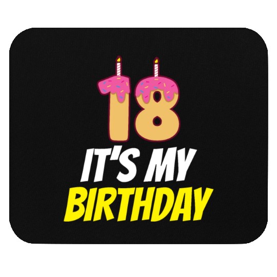 18 It's My Birthday Party Eighteen Celebrate Mouse Pads