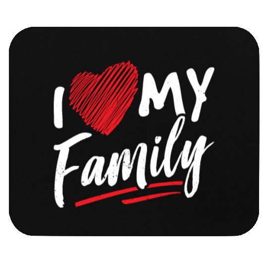 I Love My Family Gathering Families Reunion Mouse Pads