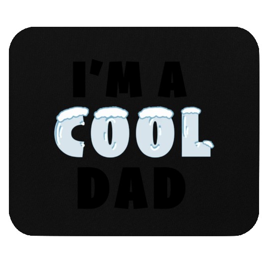 COOL DAD Mouse Pads