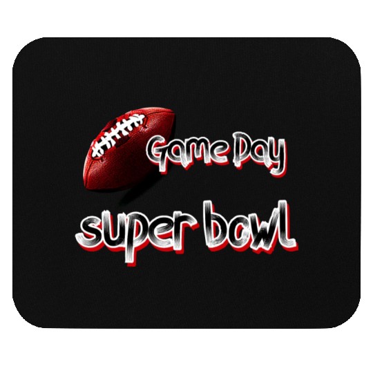super bowl sunday Mouse Pads