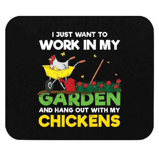 Work Garden Chickens Farm Garden Hobby Gardener Mouse Pads