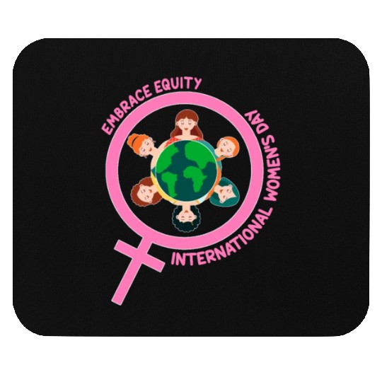 Happy International Women's Day Embrace Equity Mouse Pads