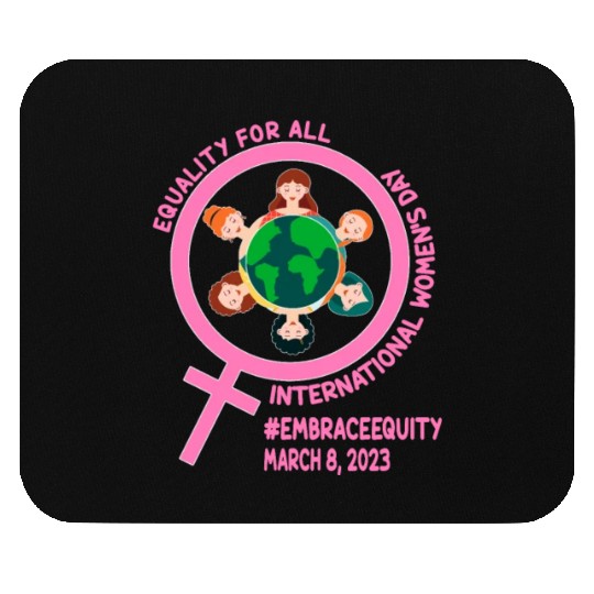 International Women's Day: Equality for Al Embrace Mouse Pads