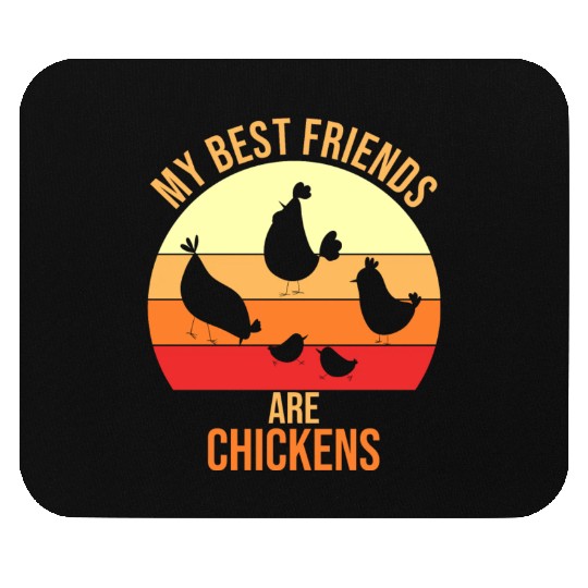 my best friends are chickens Mouse Pads