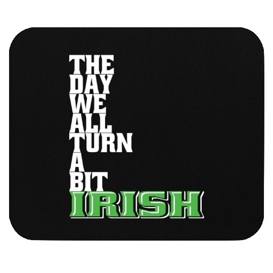 St Patrick's Day, Irish Only Mouse Pads