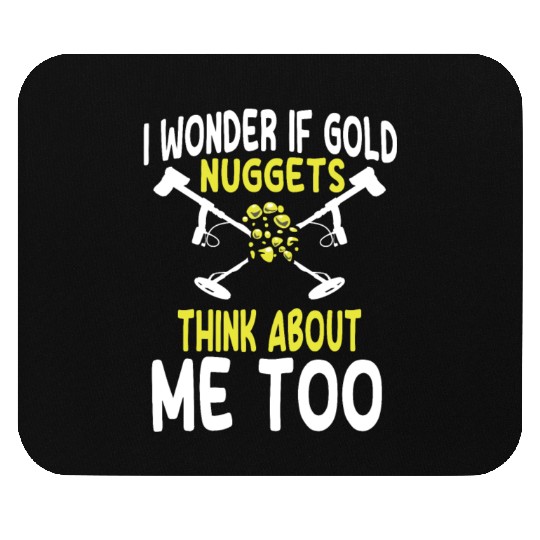 Funny Metal Detecting Saying Mouse Pads