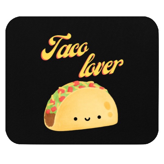 Taco Lover I Love Tacos Tacos Lover Mouse Pads