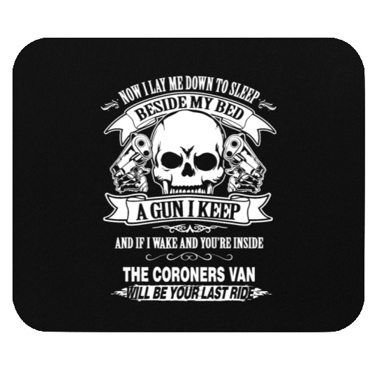 Now i lay me down to sleep a gun i keep gun firear Mouse Pads