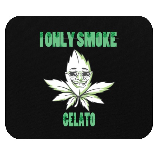 I ONLY SMOKE GELATO Mouse Pads