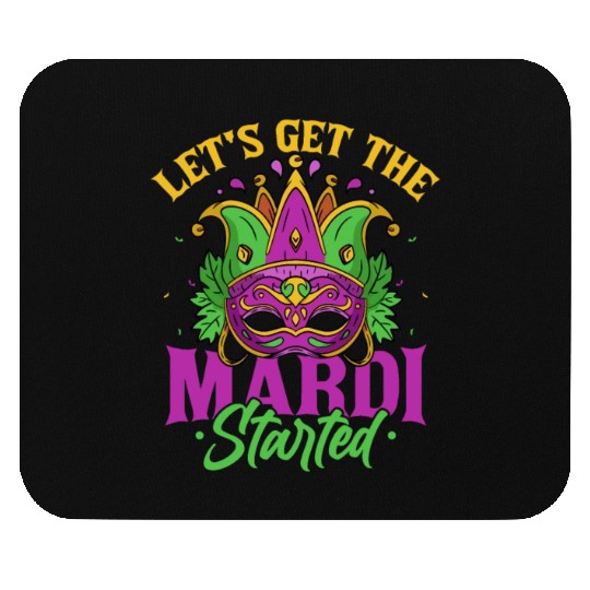 Let's Get The Mardi Started Mardi Gras Parade Mouse Pads