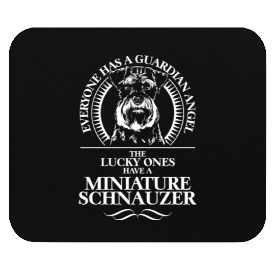 Miniature Schnauzer Guardian Angel dog quote Mouse Pads