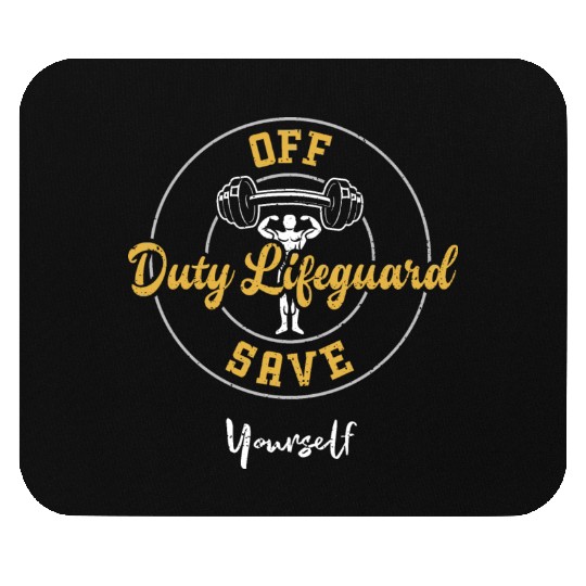 Off Duty Lifeguard Save Yourself Mouse Pads