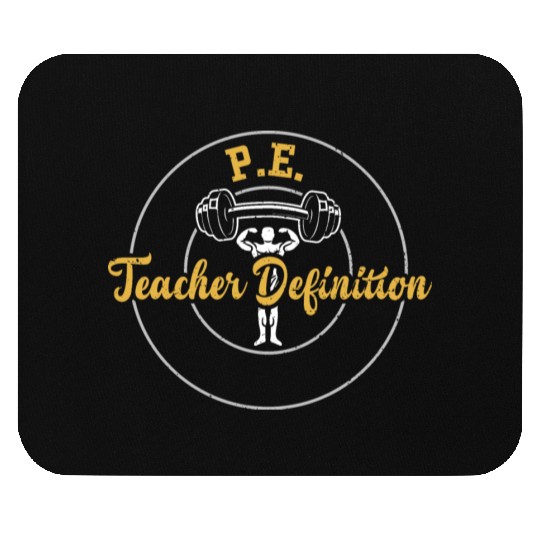 P.E. Teacher Definition - Gym Mouse Pads