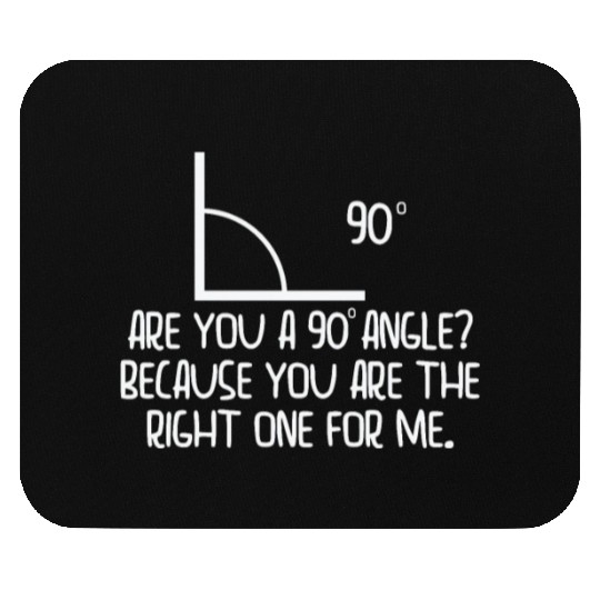 Mathematics Right Angle Cheesy Pun Math Geek Mouse Pads