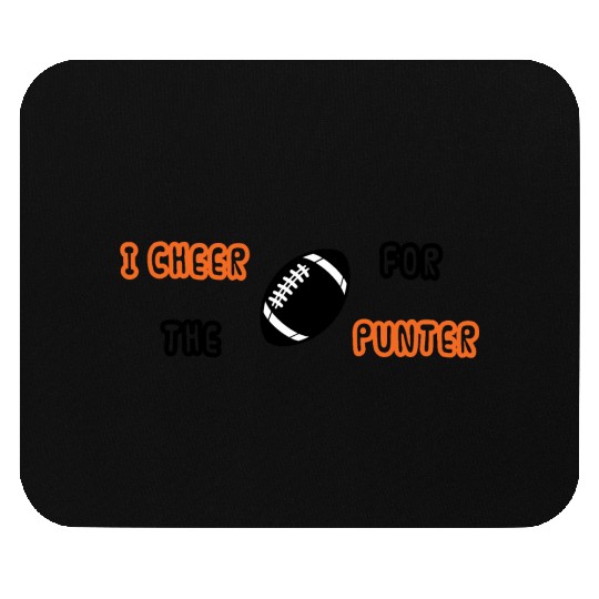 i cheer for the punter Mouse Pads