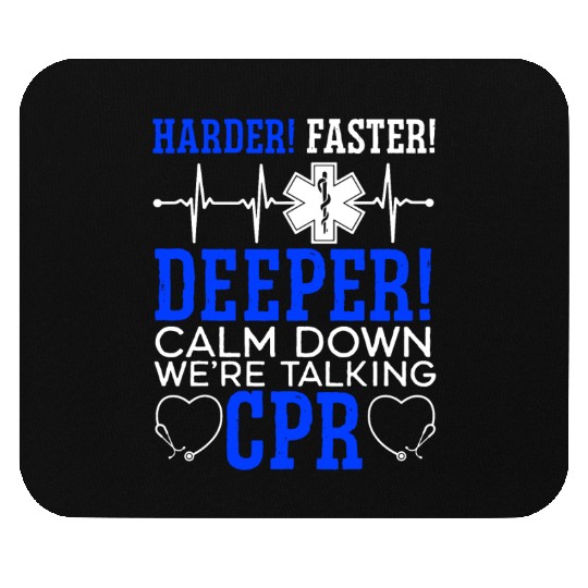 Calm Down We re Talking CPR Mouse Pads