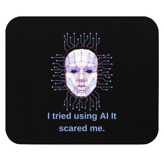 ai scared me Mouse Pads
