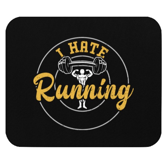 I Hate Running - Gym Mouse Pads
