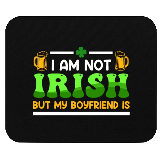 Irish Boyfriend St. Patrick's Day Women Mouse Pads
