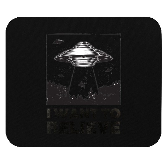 I Want To Believe Aliens UFO Area 51 Roswell Mouse Pads