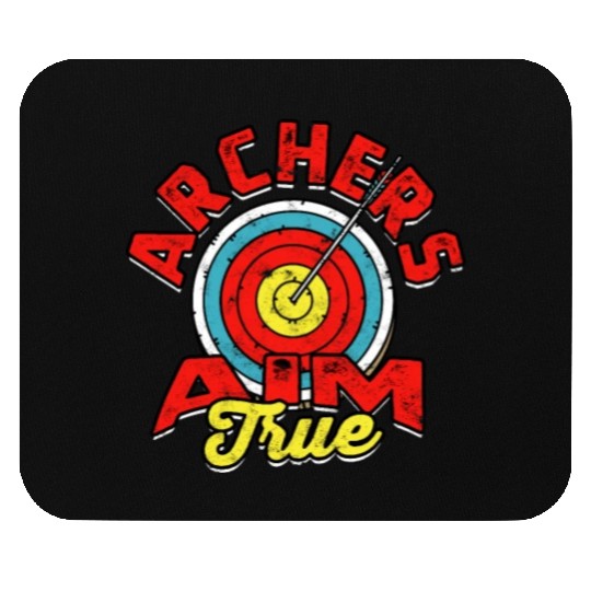 Archers aim true - Archery Mouse Pads