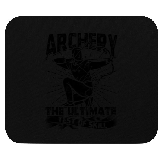 Archery - the ultimate test of skill - Archery Mouse Pads