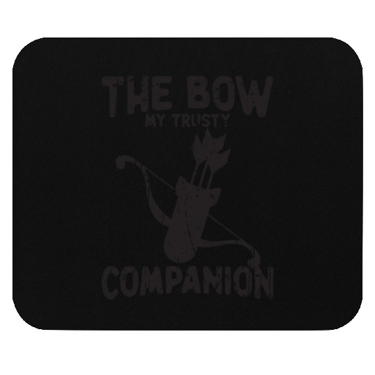 The bow, my trusty companion - Archery Mouse Pads