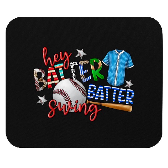 Hey Batter Batter Swing Mouse Pads