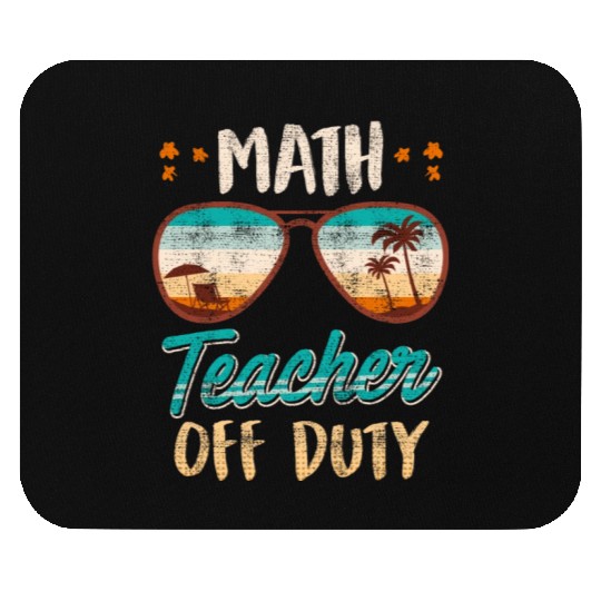 Math teacher off duty school vacation math teacher Mouse Pads