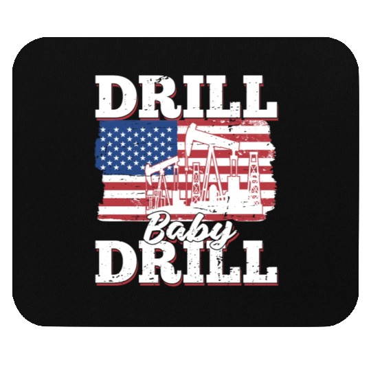Oilfield Oil Drilling Us Flag Drill Baby Drill Mouse Pads