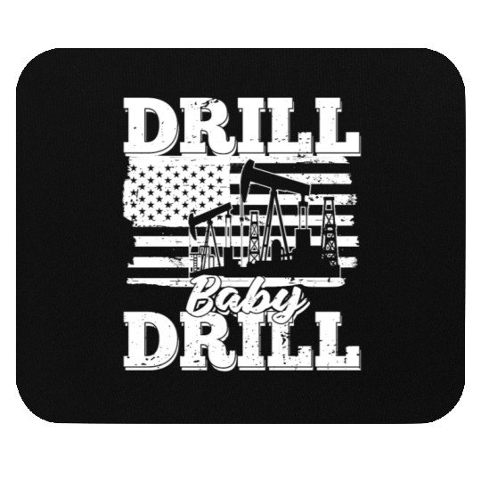 Oilfield Oil Drilling Us Flag Drill Baby Drill Mouse Pads