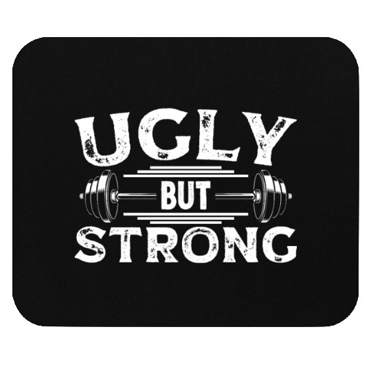 Strongman ugly but strong gym fitness bodybuilding Mouse Pads