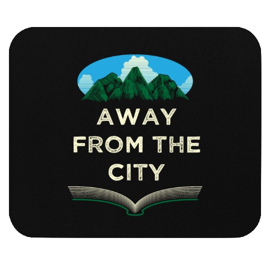 Away From the City Wildlife Camping Outdoor Camper Mouse Pads