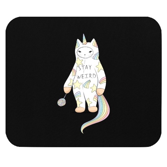 Stay Weird With Love From Unicorn Cat Mouse Pads