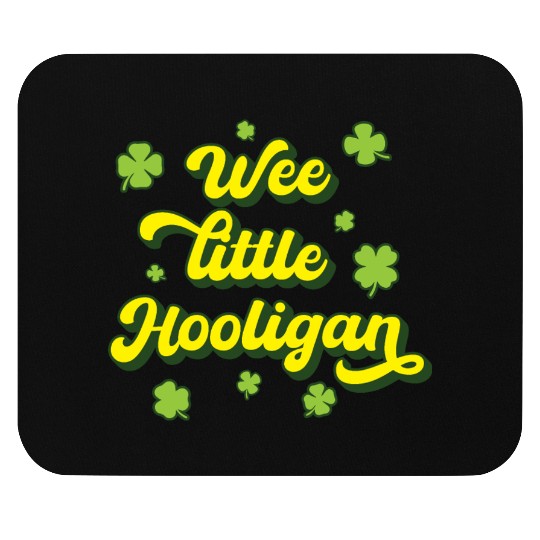 Wee Little Hooligan Mouse Pads