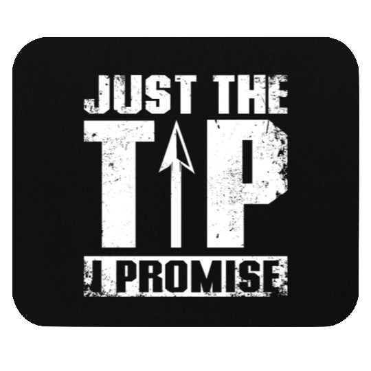 Just the tip I promise Archery Mouse Pads