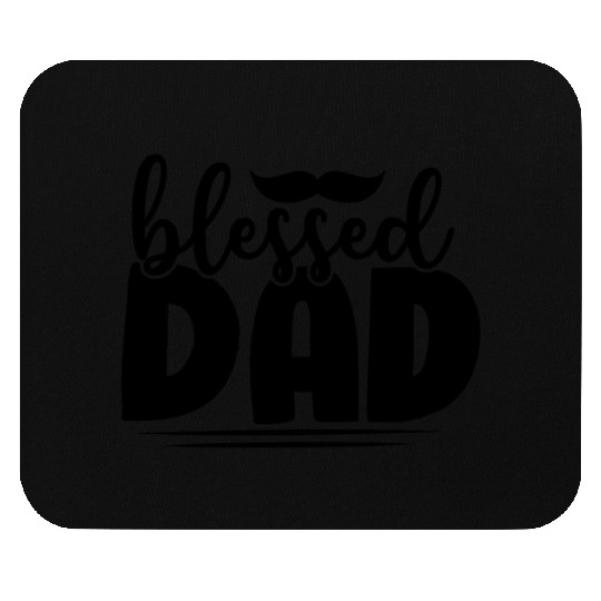 Blessed Dad Mouse Pads