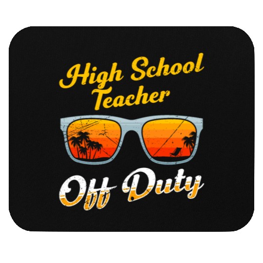 High school teacher off duty vacation teacher Mouse Pads