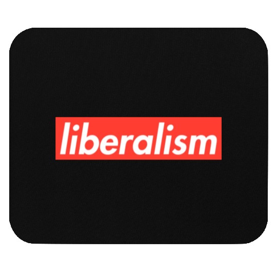 Liberalism Capitalism Politics Gift Mouse Pads