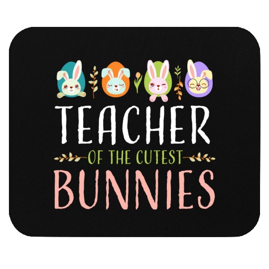Teacher Of The Cutest Bunnies, Smart Bunny Teacher Mouse Pads