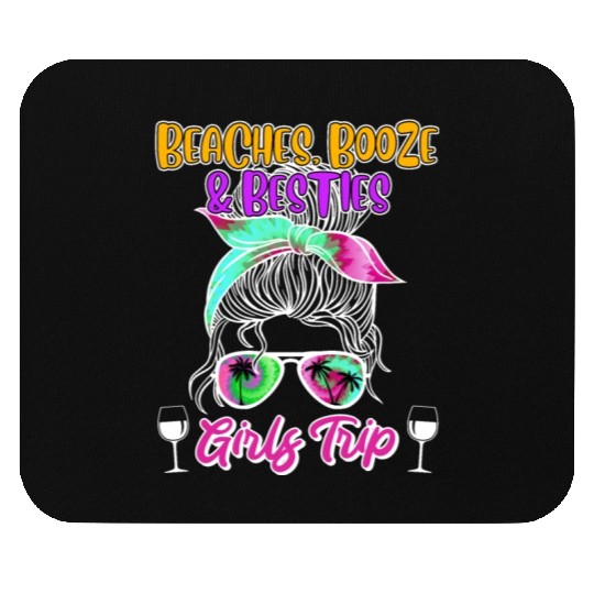 Beaches Booze Besties Girls Trip Spring Break Mouse Pads