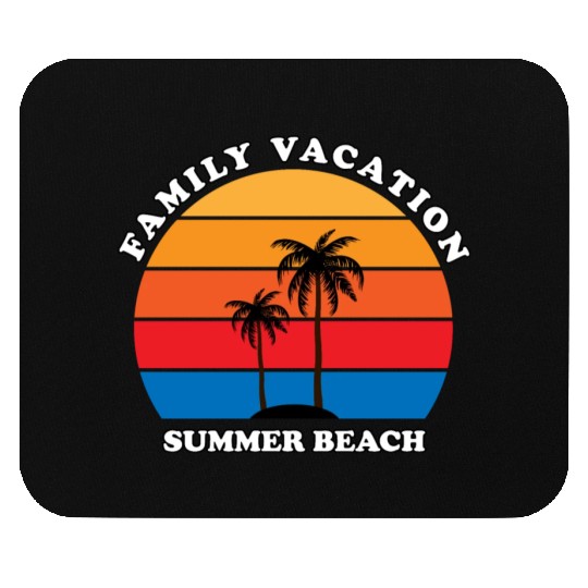 Family Vacation Summer Beach Mouse Pads