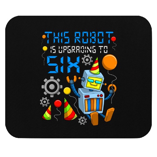 Robot Birthday Outfit Boy 6th Robot Birthday Party Mouse Pads