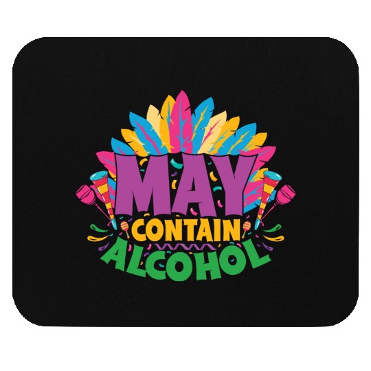 May Contain Alcohol Mouse Pads